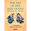 The Art of Life and Death: Lessons in Budo from a Ninja Master - Hardcover