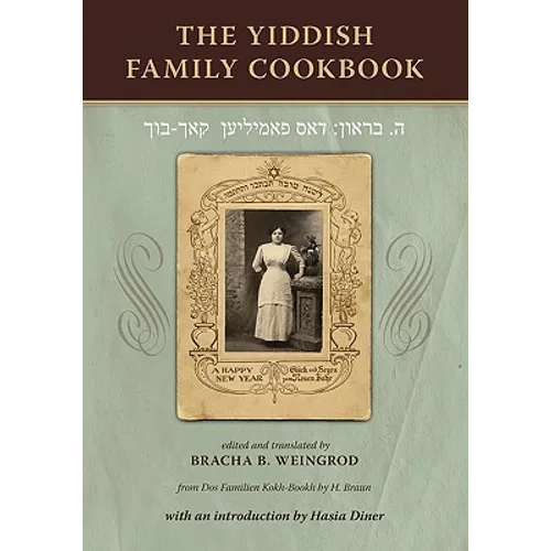 The Yiddish Family Cookbook: Dos Familien Kokh-Bookh - Paperback