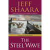 The Steel Wave: A Novel of World War II - Hardcover