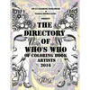 The Directory Of Who's Who of Coloring Book Artists 2016: Adult Coloring Book Artist Directory - Paperback