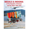Medals and Insignia of the Republic of Vietnam and Her Allies 1950-1975 - Hardcover