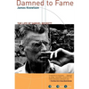 Damned to Fame: The Life of Samuel Beckett - Paperback