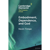 Embodiment, Dependence, and God - Paperback