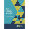 The Effective Change Manager: The Change Management Body of Knowledge - Paperback