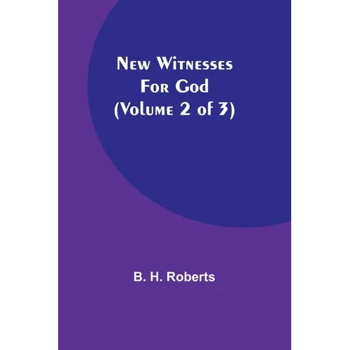 New Witnesses for God (Volume 2 of 3) - Paperback