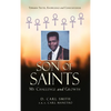 Son of Saints: My Challenge and Growth - Hardcover