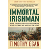 The Immortal Irishman: The Irish Revolutionary Who Became an American Hero - Paperback