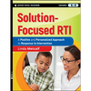 Solution-Focused Rti: A Positive and Personalized Approach to Response to Intervention - Paperback