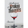 Reflections of Broken Thoughts - Paperback
