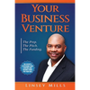 Your Business Venture: The Prep. The Pitch. The Funding. - Paperback