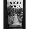 Ken Schles: Night Walk - Hardcover