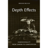 Depth Effects: Dimensionality from Camera to Computation - Paperback
