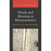 Words and Meaning in Metasemantics: Grounds for an Interactive Theory - Hardcover