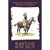 Saving Miss Julie - Paperback