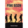 Pink Bison - Paperback