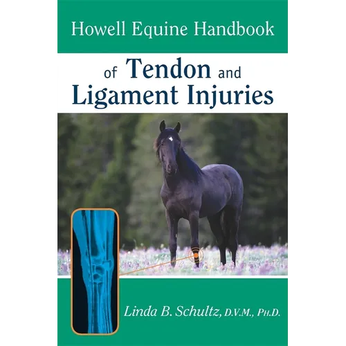 Howell Equine Handbook of Tendon and Ligament Injuries - Paperback