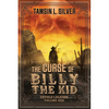The Curse of Billy the Kid: Untold Legends Volume One - Paperback