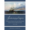Sustaining Empire: Venezuela's Trade with the United States During the Age of Revolutions, 1797-1828 - Hardcover