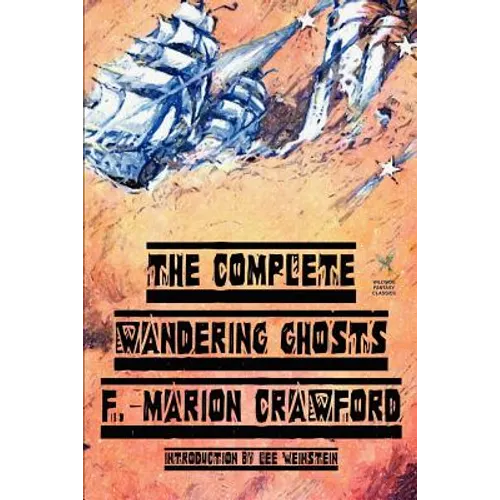 The Complete Wandering Ghosts - Paperback