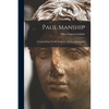 Paul Manship: A Critical Essay On His Sculpture And An Iconography - Paperback