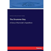 The Drummer Boy: A Story of Burnside's Expedition - Paperback