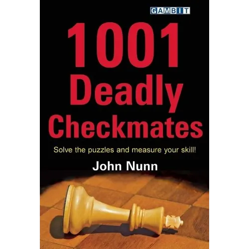 1001 Deadly Checkmates - Paperback