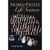 Nobel Prizes and Life Sciences - Paperback