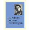 The Selected Poems of Ted Berrigan - Paperback