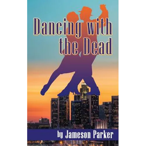 Dancing with the Dead - Paperback