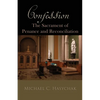 Confession: The Sacrament of Penance and Reconciliation - Paperback