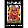 The Silent Cry: Mysticism and Resistance - Paperback