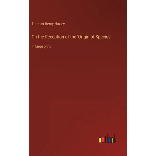 On the Reception of the 'Origin of Species': in large print - Hardcover