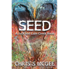 Seed: A Jack and Lake Creek Book - Paperback