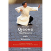 Taoist Qigong for Health and Vitality: A Complete Program of Movement, Meditation, and Healing Sounds - Paperback