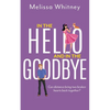 In the Hello and In The Goodbye - Paperback