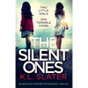 The Silent Ones: An absolutely gripping psychological thriller - Paperback