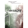 Tightrope: Balancing a Life Between Mario Cuomo and My Brother - Paperback