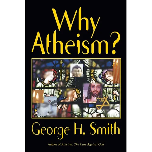Why Atheism? - Paperback