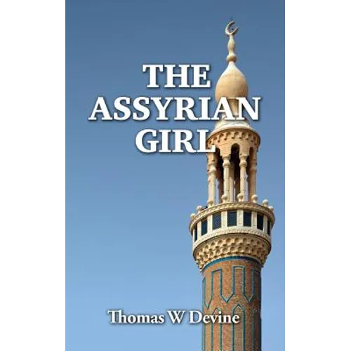 The Assyrian Girl - Paperback