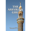 The Assyrian Girl - Paperback