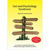 Gut and Psychology Syndrome: Natural Treatment for Autism, Dyspraxia, A.D.D., Dyslexia, A.D.H.D., Depression, Schizophrenia, 2nd Edition - Paperback
