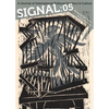 Signal: 05: A Journal of International Political Graphics & Culture - Paperback