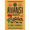 Anansi The Trickster Spider - Paperback