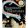 Legendary Creatures: Mythical Beasts and Spirits from Around the World - Hardcover