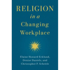 Religion in a Changing Workplace - Paperback