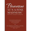 Pararescue 'It's a Fine Madness!': Book I 'Through the Looking Glass' - Hardcover