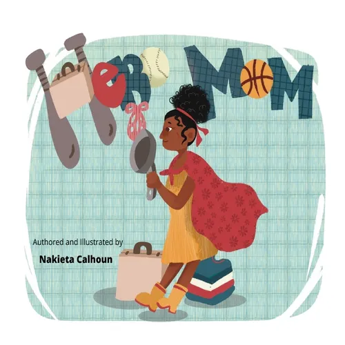 Hero Mom - Hardcover