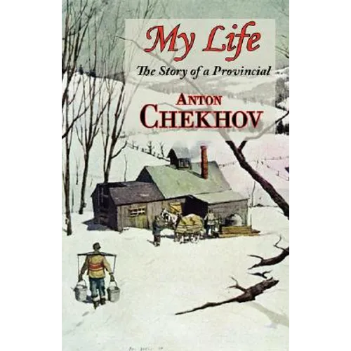 My Life (the Story of a Provincial) - Paperback