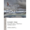 D-Day 1944: The Deadly Failure of Allied Heavy Bombing on June 6 - Paperback
