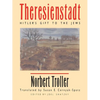 Theresienstadt: Hitler's Gift to the Jews - Paperback